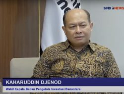 Meniti Tantangan Mengelola Aset Negara Bersama Wakil Kepala BP Danantara Kaharuddin Djenod