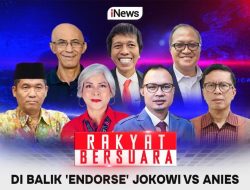 Menyaksikan Suara Rakyat di Balik Perdebatan ‘Endorse’ antara Jokowi dan Anies: Diskusi Bersama Aiman Witjaksono, Geisz Chalifah, Andi Azwan, Ray Rangkuti, dan Para Narasumber Lainnya, Eksklusif di iNews