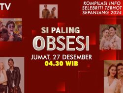 Menyaksikan Kepopuleran Hiburan Tahun Ini dengan Si Paling Obsesi 2024 di GTV!