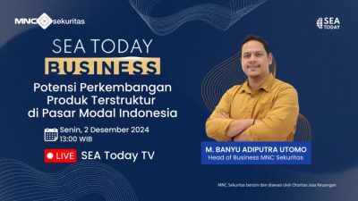 MNC Sekuritas Membahas Peluang Pertumbuhan Produk Terstruktur di Pasar Modal