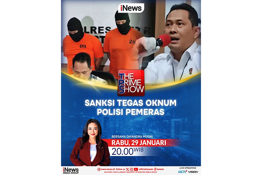 Sanksi Tegas Bagi Oknum Polisi Pemeras Bersama Dhiandra Mughni, Tayang Malam Ini di The Prime Show iNews