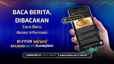 RCTI+ Meluncurkan Fitur Terbaru: Dengarkan Berita, Perbarui Berita dengan Mudah!