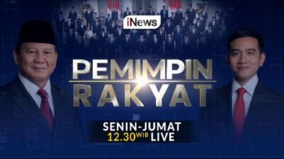 “PEMIMPIN RAKYAT: Sorotan Kebijakan dan Aktivitas Pemimpin Bangsa, Tayang Setiap Senin-Jumat Pukul 12.30 Live di iNews”