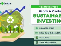 Ketahui 4 Produk Investasi Berkelanjutan